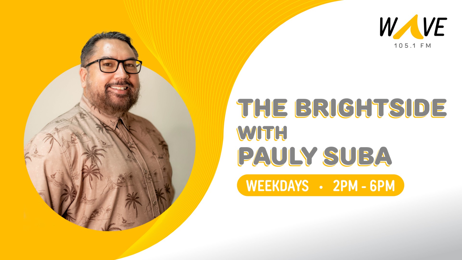 35-25003 Wave105-Programs Update Graphics_The Brightside w Pauly (Large)